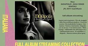 Noa - Noapolis - Noa Sings Napoli - 2011 (full album streaming)