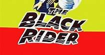 The Black Rider - película: Ver online en español