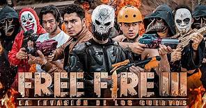 FREE FIRE 3: LA INVASIÓN DE LOS CUERVOS - FREE FIRE EN LA VIDA REAL 3 LA PELÍCULA - Changovisión