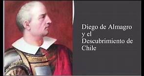 Diego de Almagro y el descubrimiento de Chile 🇨🇱