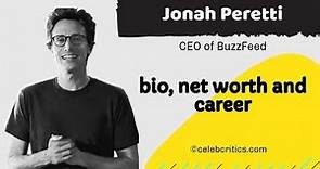 Jonah Peretti | CEO of BuzzFeed | Bio, career, relationships, and net worth | Hollywood Stories