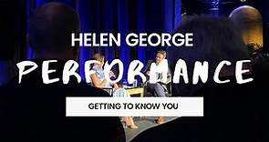 Helen George Singing Getting to know you from the musical King and I