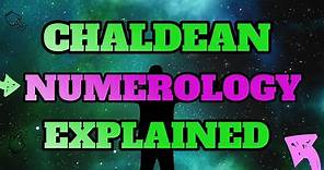 Chaldean Numerology System (Gematria) | Explained For Beginners!