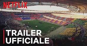 FIFA: tutte le rivelazioni | Trailer ufficiale | Netflix