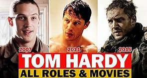 Tom Hardy all roles and movies/2001-2022/complete list
