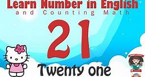 Learn Number Twenty one 21 in English & Counting, Math