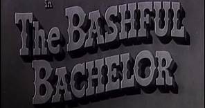 The Bashful Bachelor (1942) [Comedy]