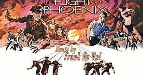 The Flight Of The Phoenix | Soundtrack Suite (Frank De Vol)