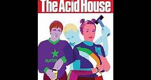 '' the acid house '' - official trailer 1998.