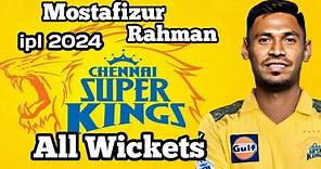 Mustafizur Rahman ipl2024 First Over | 4 wickets | Mustafizur Rahman wickets | two Over 2024