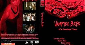 Vampire Bats - Movie Review (Lucy Lawless)