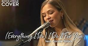 (Everything I Do) I Do It For You - Bryan Adams (Boyce Avenue ft. Connie Talbot acoustic cover)
