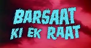 Barsaat Ki Ek Raat (1981) | बरसात की एक रात - Amitabh Bachchan, Rakhee | Full Bollywood Movie