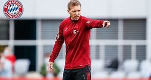 Julian Nagelsmann's first training week at FC Bayern
