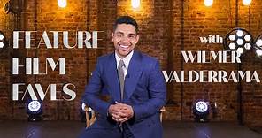 Feature Film Faves with Wilmer Valderrama