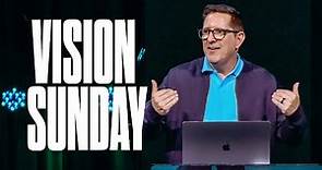 Vision Sunday | Pastor John Morgan
