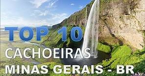 Top 10 Cachoeiras Minas Gerais
