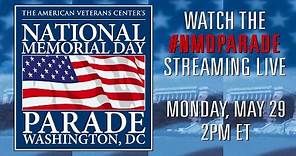 The 2017 National Memorial Day Parade - Live Stream
