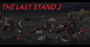 The Last Stand 2 (Full playthrough + No Deaths)