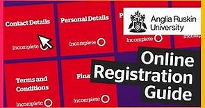 Anglia Ruskin University | Online Registration Guide