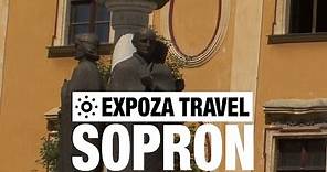 Sopron (Hungary) Vacation Travel Video Guide