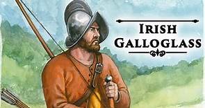 The Galloglass: Ireland's Most Sought-After Mercenaries
