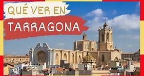 GUÍA COMPLETA ▶ Qué ver en la CIUDAD de TARRAGONA (ESPAÑA) 🇪🇸 🌏 Turismo y viajes a CATALUÑA