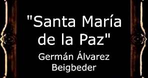 Santa María de la Paz - Germán Álvarez Beigbeder [BM]