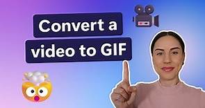 How to convert a video to GIF for FREE