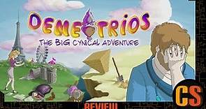 DEMETRIOS: THE BIG CYNICAL ADVENTURE - REVIEW