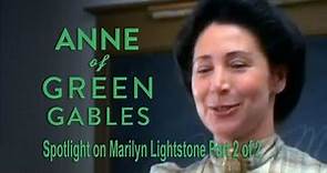 Anne of Green Gables: Spotlight on Marilyn Lightstone 3