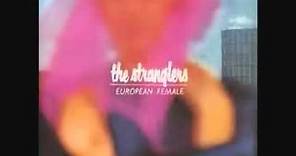 The Stranglers: European Female