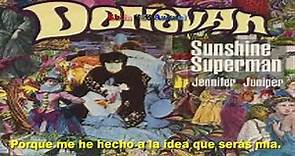 Donovan — Sunshine Superman (subtitulada).