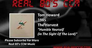 Tom Howard - Humble Yourself (In The Sight Of The Lord)