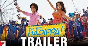 Dil Bole Hadippa | Official Trailer | Shahid Kapoor | Rani Mukerji
