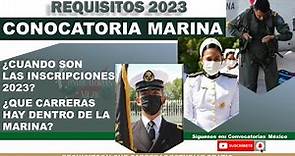 🏅 CONVOCATORIA Marina (SEMAR) 2022-2023 | REQUISITOS para el 2023 | Estudia en la SEMAR