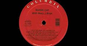 Super Cat With Mary J. Blige - Dolly My Baby (Hip Hop Mix)