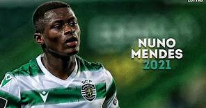 Nuno Mendes 2021 - The Generational Talent | Skills & Tackles | HD