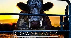 Cowspiracy - The Sustainability Secret - Documentary - 2014