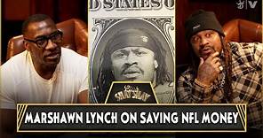 Marshawn Lynch On Saving Money, Investing, Ownership And Gives Advice To Young NFL Players