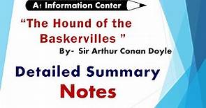 The Hound Of The Baskervilles Summary Notes | The Hound Of The Baskervilles | Sir Arthur Conan Doyle