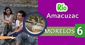 La historia de Amacuzac Morelos - Ríos de México - Mecuate