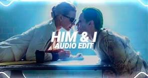 him & i - g-eazy & halsey [edit audio]