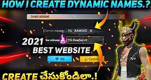 HOW TO CREATE YOUR FREE FIRE NAME IN DYNAMIC||2021 BEST NAME STYLE IN FREE FIRE||2021 BEST WEBSITE