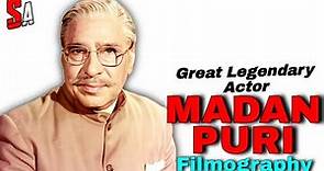 Madan Puri | Bollywood Hindi Films Legendary Actor | All Movies List