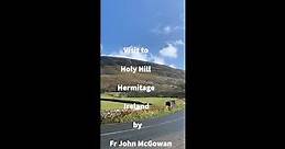 Fr. John McGowan ODC, who came for a... - Holy Hill Hermitage