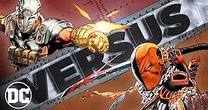 Deadshot vs Deathstroke: Lethally Dangerous Villains | Versus