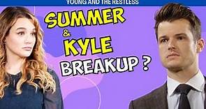 Young and the Restless: Summer and Kyle Break Up #yr