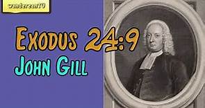 Exodus Chapter 24 verse 9 || John Gill’s Exposition of the Entire Bible