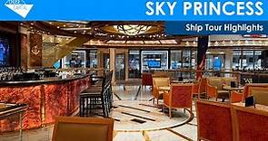 Sky Princess Ship Tour Highlights (Princess Cruises)